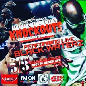 May 3rd 2019 BlackWaterzH20 Live - Punchlines Knockouts @ Suite 15 Studio 